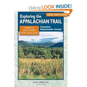 Exploring the Appalachian Trail: Hikes in South New England David Emblidge