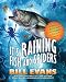 It s Raining Fish and Spiders