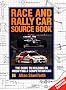 Race and Rally Car Source Book: The Guide to Building or Modifying a Competition Car
