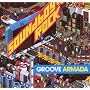Soundboy Rock ~ Groove Armada