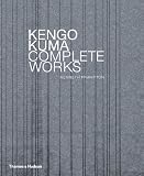 Kengo Kuma: Complete Works