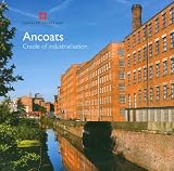 Ancoats: The Cradle of Industrialisation (Informed Conservation)