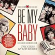 Be My Baby