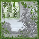 Pickin on Melissa Etheridge: Bl - Pickin on Melissa Etheridge