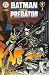 Batman VS. Predator #1 of 3 Standard
