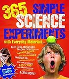 365 Simple Science Experiments With Everyday Materials by Churchill, E. Richard, Loeschnig, Louis V., Mandell, Muriel (2013) Paperback