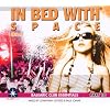 In Bed With Space Part 10