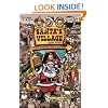 Santa's Village Gone Wild!: Tales Of Summer Fun, Hijinx & Debauchery As Told By The People Who Worked There.