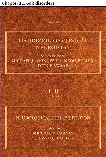 Neurological Rehabilitation: Chapter 12. Gait disorders (Handbook of Clinical Neurology)