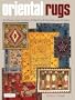 Oriental Rugs: An Illustrated Lexicon of Motifs, Materials, and Origins