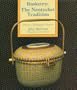 Basketry: The Nantucket Tradition