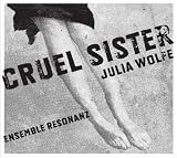 Wolfe: Cruel Sister/ Fuel