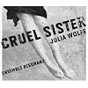 Wolfe: Cruel Sister
