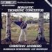 Classical Music : Romantic Trombone Concertos