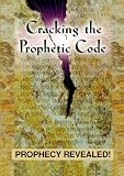 Cracking The Prophetic Code
