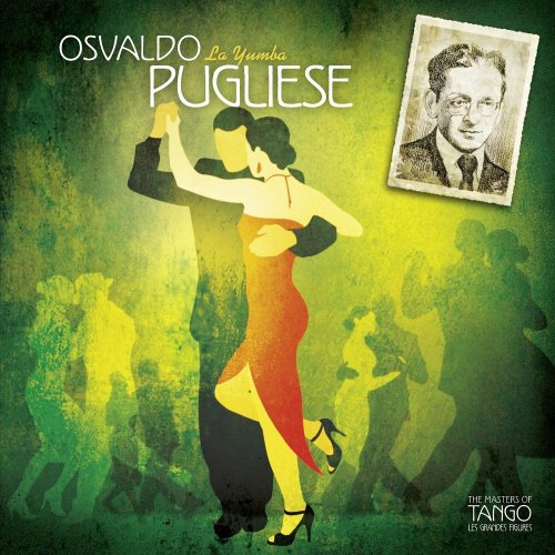 Osvaldo Pugliese - La Yumba - Zortam Music
