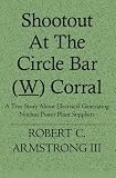 SHOOTOUT AT THE CIRCLE BAR (<u>W</u>) CORRAL (Blanco's Dragon Tails)