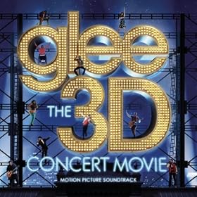 Glee The 3D Concert Movie Soundtrack on MP3