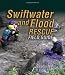 Swiftwater and Flood Rescue Field Guide