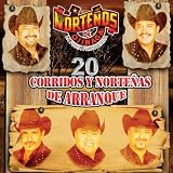 Norte&Atilde;&plusmn;os de Ojinaga 20 Corridos Y Norte&Atilde;&plusmn;as De Arranque