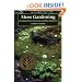 Moss Gardening: Including Lichens, Liverworts, and Other Miniatures