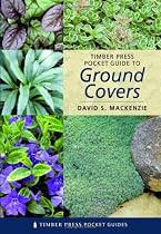 Timber Press Pocket Guide to Ground Covers (Timber Press Pocket Guides)