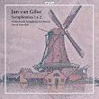 Jan Van Gilse: Symphonies 1 & 2