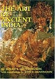 Cover of The Art of Ancient India by Susan L. Huntington 0834801833