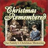 Christmas Remembered