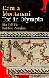 Tod in Olympia. Ein Fall f�r Publius Aurelius