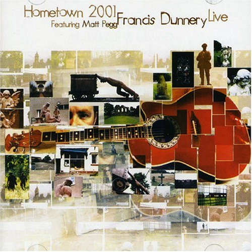 Francis Dunnery - Hometown 2001: Live - Zortam Music