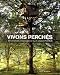 Vivons perches : 50 creations originales de la Cabane Perchee