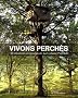 Vivons perch�s : 50 cr�ations originales de la Cabane Perch�e
