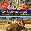 Lederstrumpf: der Wildt�ter & der Letzte Mohikaner