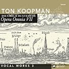 Buxthehude: Opera Omnia VII - Vocal Works III