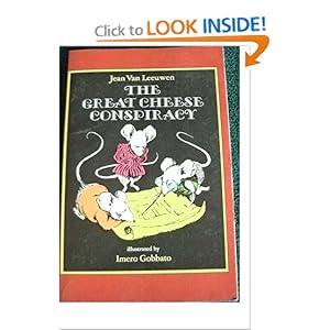 The Great Cheese Conspiracy - Jean Van Leeuwen