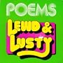 Poems Lewd and Lusty