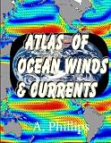 Atlas of Ocean Winds & Currents: Sailing Directions
