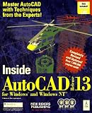 Inside Autocad Release 13 for Windows and Windows Nt/Book and Disk