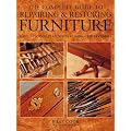 The Complete Guide to Repairing & Restoring Furniture