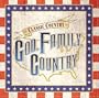 Classic Country: God Country & Family