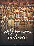 La Jérusalem céleste