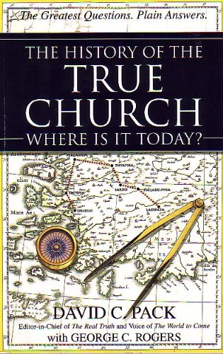 The History of the True Church: Where Is It Today?