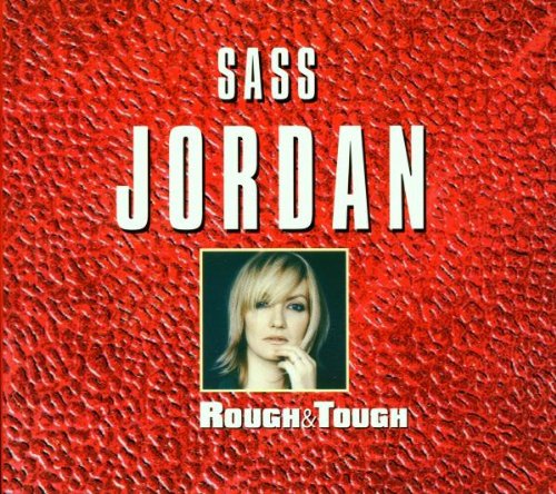 SASS JORDAN - Rough & Tough: Best Of - Zortam Music