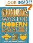 Grandma's Ways for Modern Days: Reviving Traditional Skills in Cooking, Gardening and Household Management
