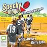 Specky Magee and the Spirit of the Game: The Specky Magee Series, Book 6