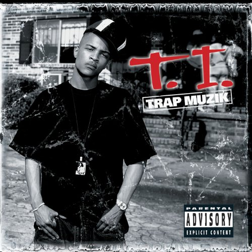 T.I - Trap Muzik - Zortam Music