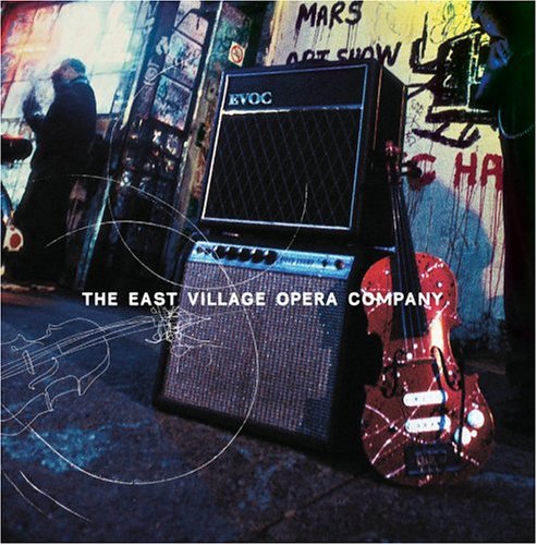 CD-Charts  Music : The East Village Opera Company