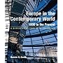 Europe in the Contemporary World: 1900 to Present: A Narrative History with Documents