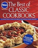 Pillsbury: The Best of Classic Cookbooks: 350 Recipes from 20 Years of Pillsbury's Best-Selling Cooking Magazine (Pillsbury)